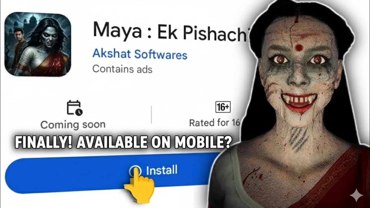 Maya Ek Pishachini 😱 | How to Download & Install (Mobile)