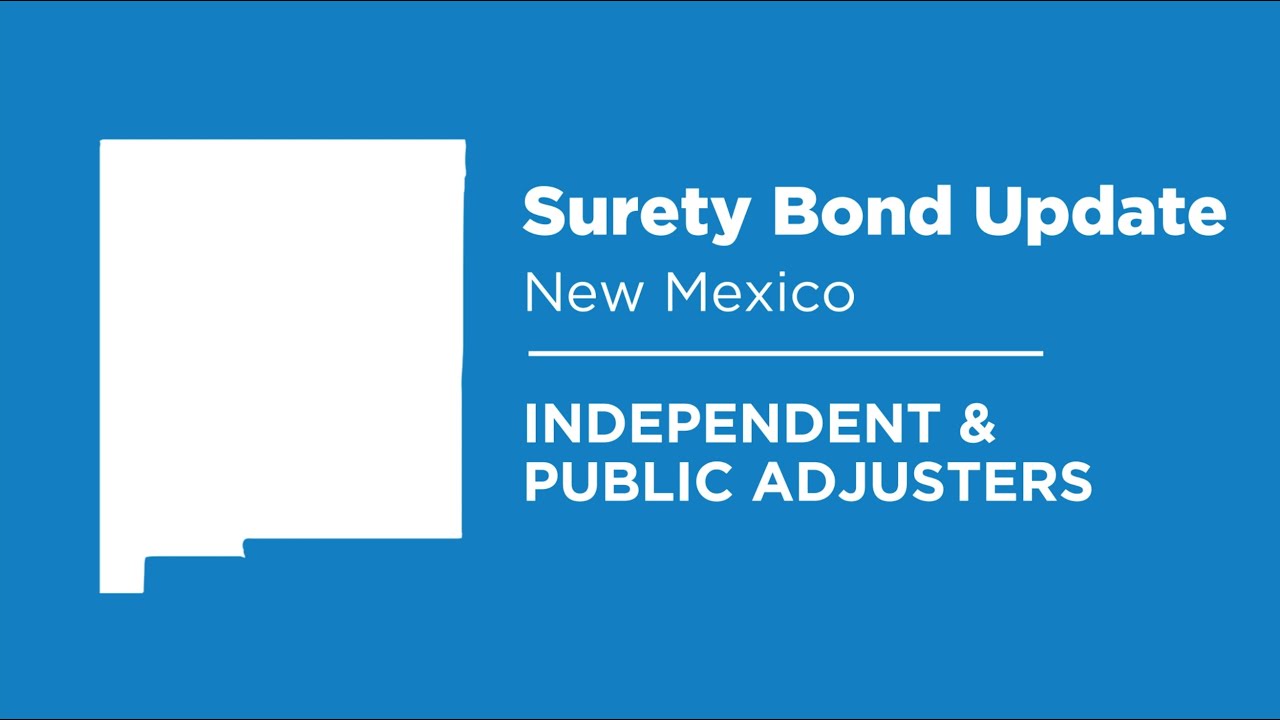 New Mexico Adjuster Bond Update June 2020 YouTube