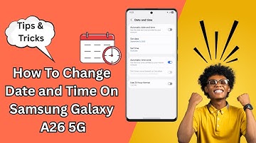 How To Change Date and Time On Samsung Galaxy A26 5G in 2025 | Step-by-Step Easy Guide!