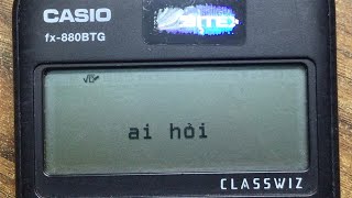 Hướng dẫn spell “ai hỏi” trên fx-880btg #casio #code #funny 