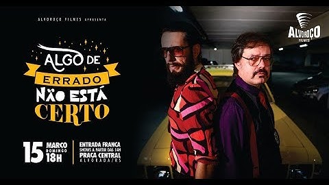 ALGO DE ERRADO NÃO ESTÁ CERTO | divulgação