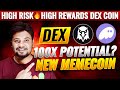 100X Potential New Meme Coins? Best DEX Coins & Solana Meme Coin Analysis | Crypto Trading Strategy