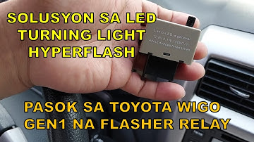 PART2: LED SIGNAL LIGHT TOYOTA WIGO HYPERFLASH SOLUTION