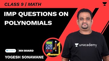 IMP Questions on Polynomials | SSC 9 | Math | Yogesh Sonawane | Unacademy Maharashtra Board