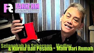 Download lagu  Fariz Rm - Main Dari Rumah  Medley Selangkah Keseberang & Kurnia Dan Pesona mp3
