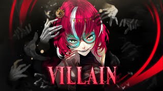 「Nightcore」→ VILLAIN (Neoni) - (Lyrics)