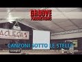 GROOVE PRODUCTIONS - CANZONI SOTTO LE STELLE