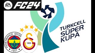 Final Gibi Final Galatasaray - Fenerbahçe Turkcell Super Kupa 2023 Ea Fc 24 Ps4