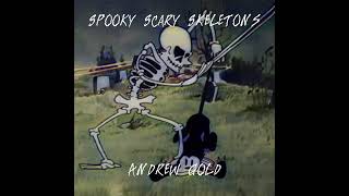 (HALLOWEEN SPECIAL) "Spooky Scary Skeletons" by Andrew Gold (SPED UP)