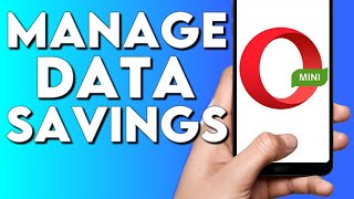 How To Manage Data Savings on Opera Mini Browser Phone App screenshot 5