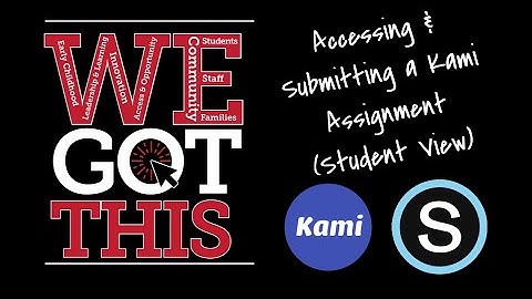 Accessing and Submitting a Kami Assignment (Student View)