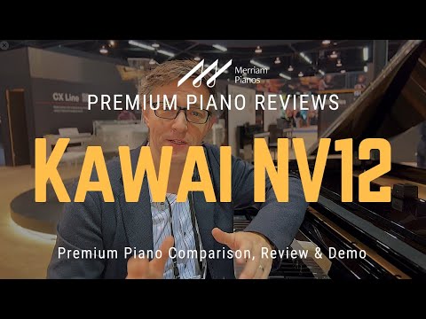 🎹﻿ KAWAI NV12 FIRST LOOK ﻿🎹