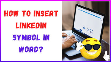 How To Insert Linkedin Symbol In Word?