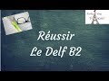 Réussir le Delf B2 : Mes conseils