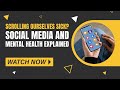 Scrolling Ourselves Sick? Social Media and Mental Health Explained