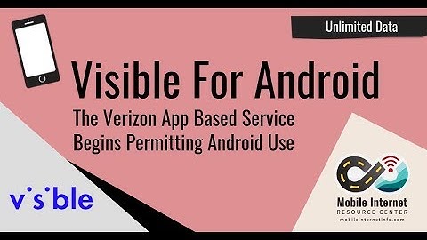 Visible Now Available For Android - Mobile Hotspot Use Official
