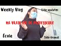 Weekly vlog   ma vraie vie de professeure 