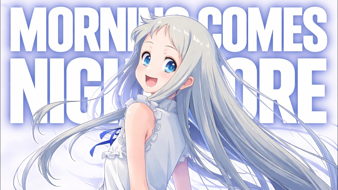 「Nightcore Original Mix」 WHEN THE MORNING COMES ♡ (Full Mix Lyrics)