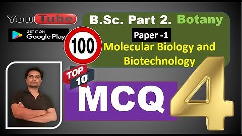 MCQ#4 B.Sc. 2 Botany Molecular Biology & Biotechnology || RRBMU || UOR || UOK || PDU