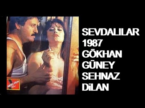 Sevdalılar 1987 Gökhan Güney Şehnaz Dilan Film Fragman