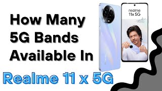 Realme 11x 5G Bands