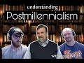 Understanding Postmillennialism with Doug Wilson