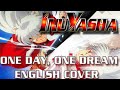 Inuyasha One Day One Dream ENGLISH OP 5 