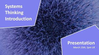 Introduction to Systems Thinking - Si Learning Series