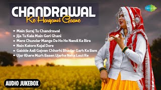 Chandrawal ke Haryanvi Gaane | Main Suraj Tu Chandrawal | Nain Katore Kajal Dore | Haryanvi Songs