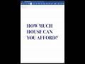 How much house can you afford?