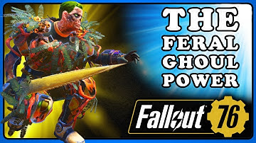 Fallout 76: Feral Ghoul - The Strongest Melee Build