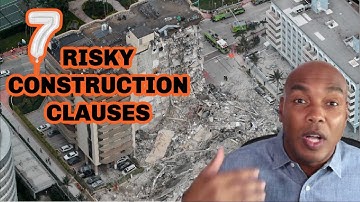 103: 7 Construction Clauses That Can BREAK Your Project!!