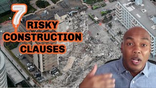 103: 7 Construction Clauses That Can BREAK Your Project!!