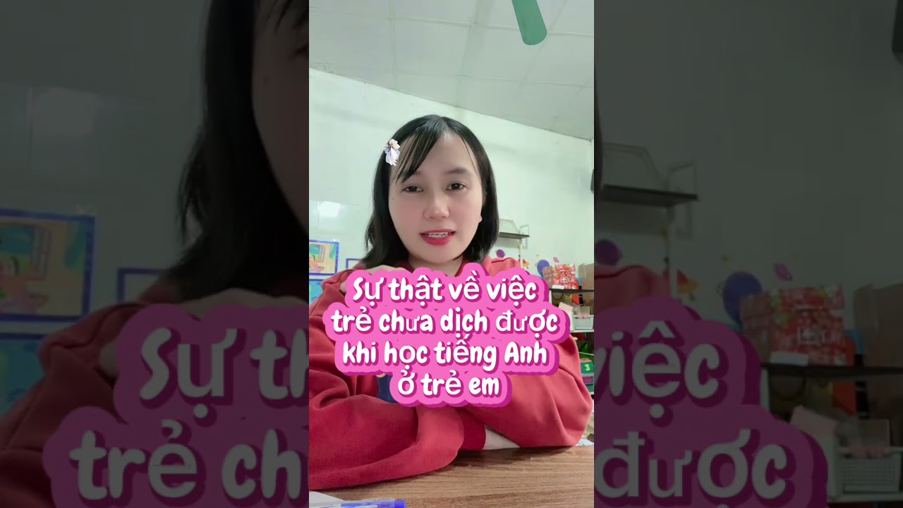 Trẻ học tiếng Anh với 100% giáo viên nước ngoài, không có phiên dịch thì hiểu như nào?