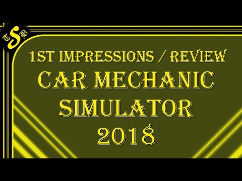 car-mechanic-simulator-2018:-first-impressions-/-review
