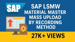 LSMW Material Master Mass Upload by Recording Method