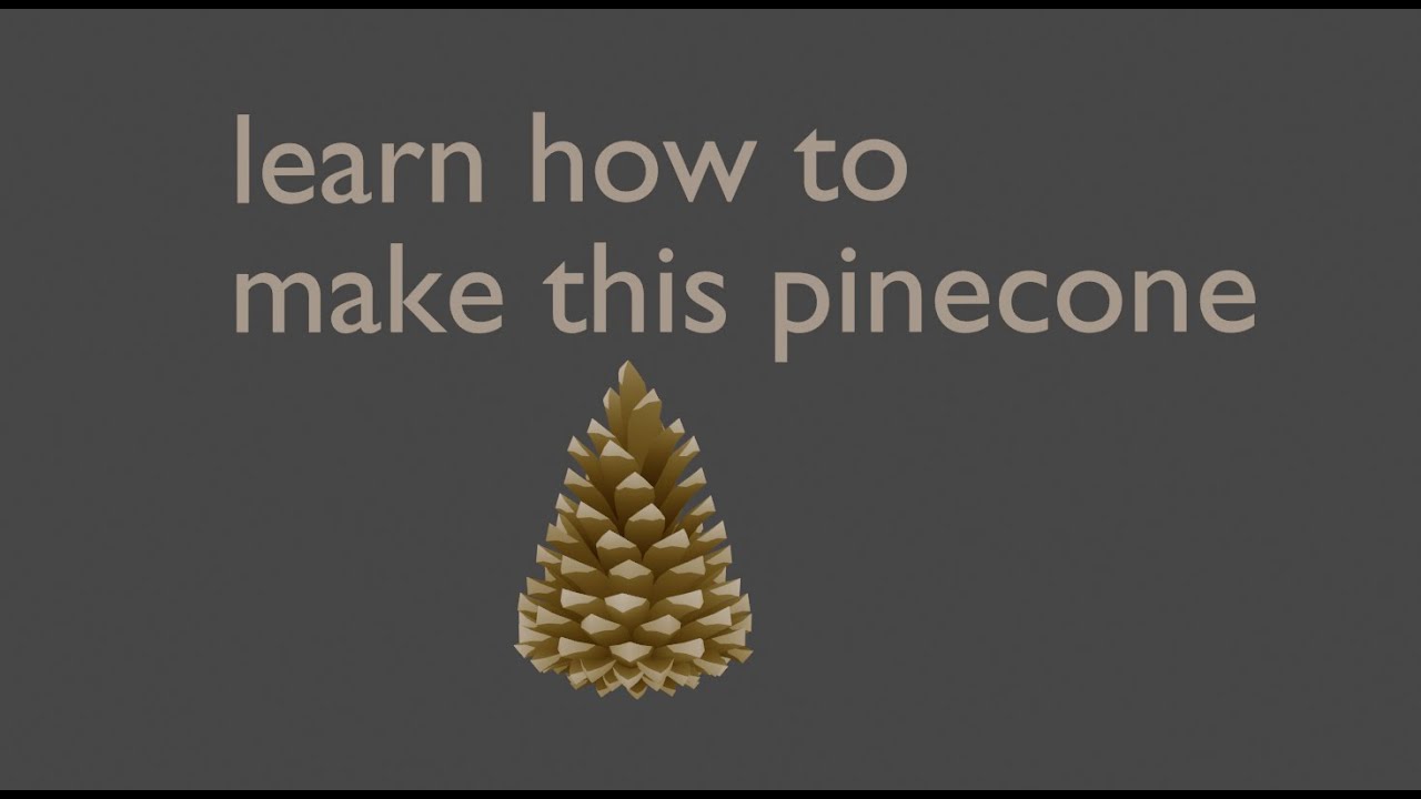 Make this pinecone - Model Along - YouTube