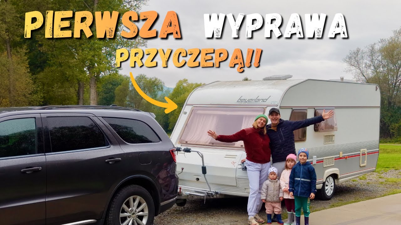 Pierwsza noc w PRZYCZEPIE! Testujemy przyczepę podczas pierwszego WYJAZDU!