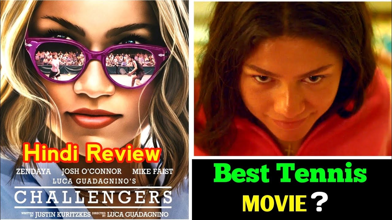 Challengers Movie Review || 2024 ||Hindi Review || ReviewByVishal - YouTube