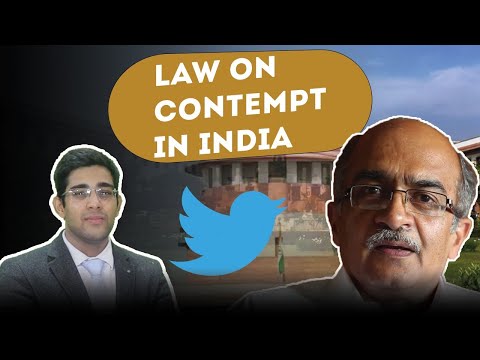 Why was Prashant Bhushan held of contempt of court ? I Understanding the law on contempt in india.