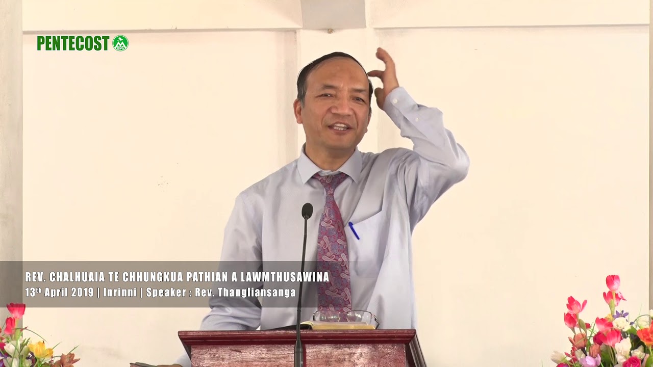 Rev  Thangliansanga Sermon