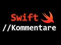 GANZ EINFACH Kommentare in Swift erklärt + Kommentare auf der Minimap anzeigen