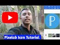 Pixelab Icon Tutorial 🤳Video Full Video || Pixelab Tutorial Video 💥 || Hindi Language 
