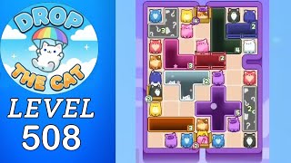 Drop The Cat Level 508 Walkthrough
