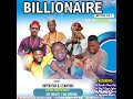 Billionaire Mixtape Is Out On Audiomack And Google Go And Stream It Now Mixtape Billionaire 