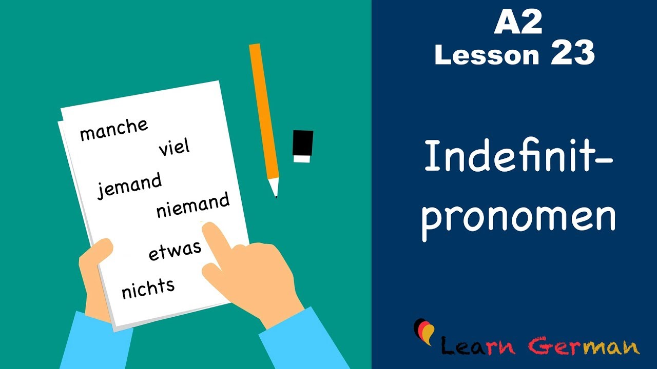 A2   Lesson 23  Indefinitpronomen etwas man  Indefinite Pronouns  German for beginners