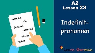 A2 - Lesson 23 | Indefinitpronomen (etwas, man...) | Indefinite Pronouns | German for beginners