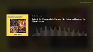 Episode 61 - Masters of the Universe: Revelation and Previous He-Man Cartoons