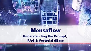 Understanding the Prompt, RAG & Vectorial dBase