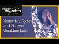 Geraldine Latty - Yesterday Today And Forever